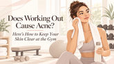 Does Working Out Cause Acne? Here's How to Keep Your Skin Clear at the Gym